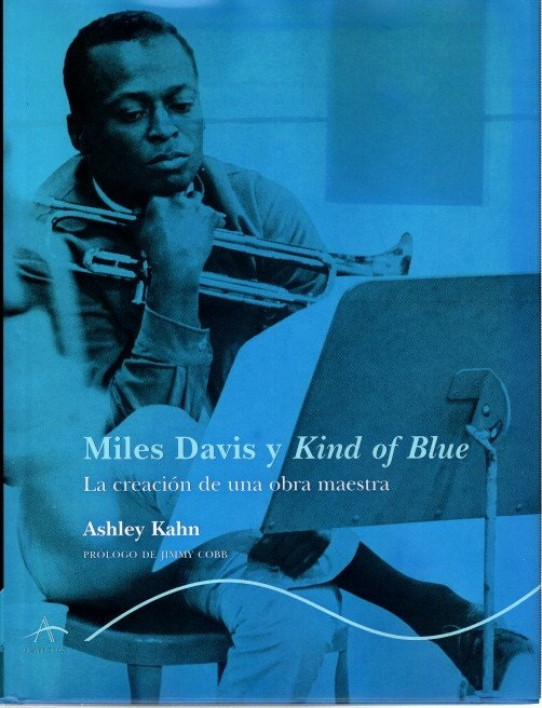 MILES DAVIS Y KIND OF BLUE