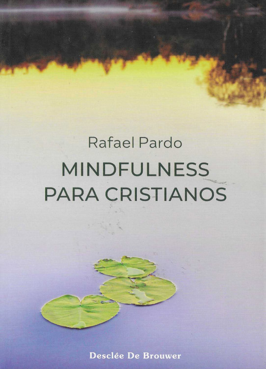Mindfulness para cristianos.