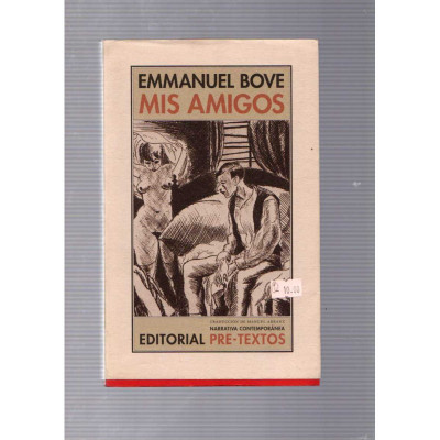 Mis amigos / Emmanuel Bove