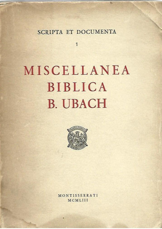 MISCELLANEA BIBLICA B. UBACH