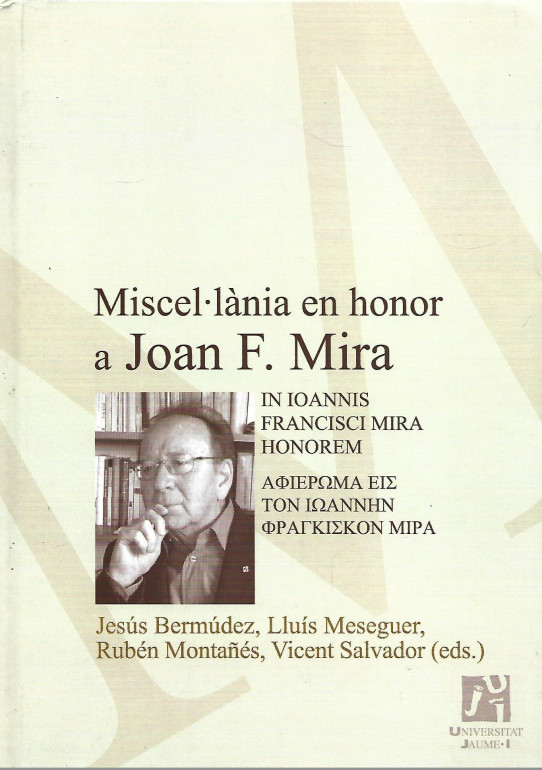 MISCEL.LANIA EN HONOR A JOAN F. MIRA. -IN IOANNIS FRANCISCI NIRA HONOREM-