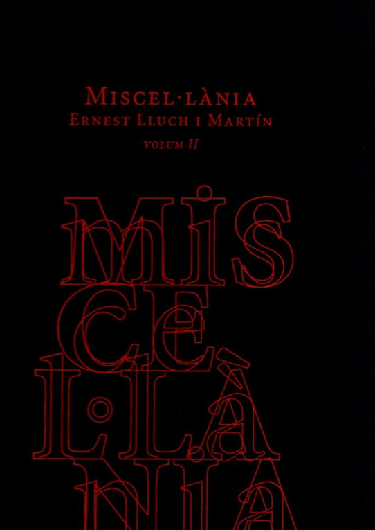 MISCEL·LÀNIA ERNEST LLUCH VOLUM I I II