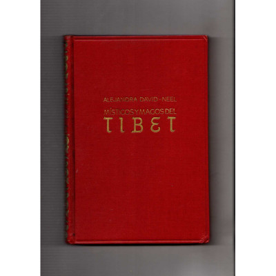 Místicos y magos del Tibet. / David-Néel, Alexandra