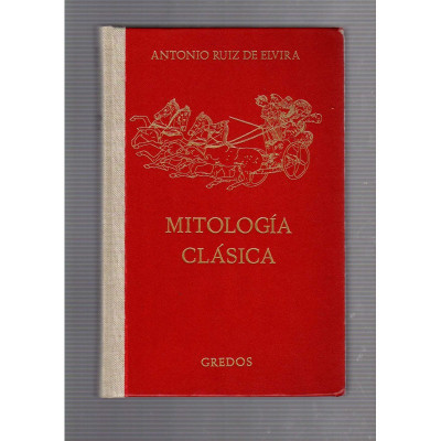 Mitología Clásica / Antonio Ruiz de Elvira