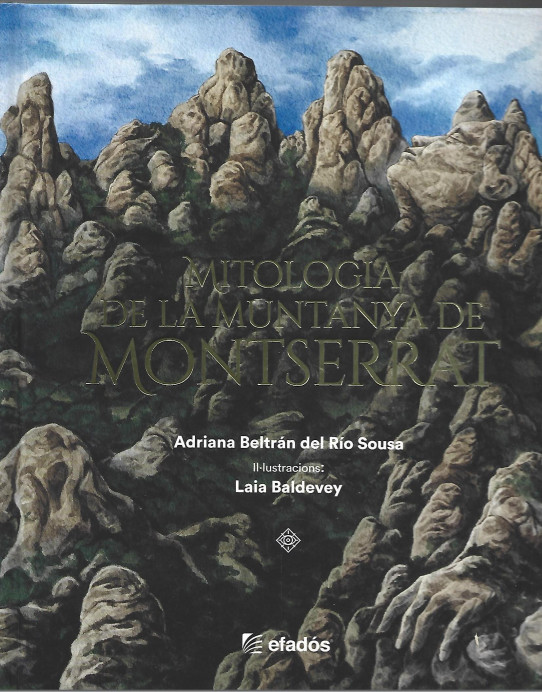 MITOLOGIA DE LA MUNTANYA DE MONTSERRA