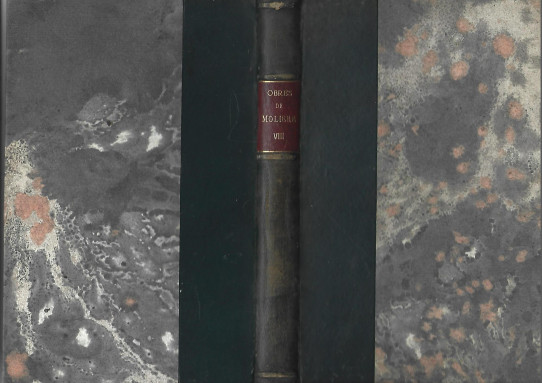 MOLIERE Volum VIII : AMFITRIO - PSIQUE - MELICERTA - PASTORAL COMICA - L'IMPREOMPTU DE VERSALLES
