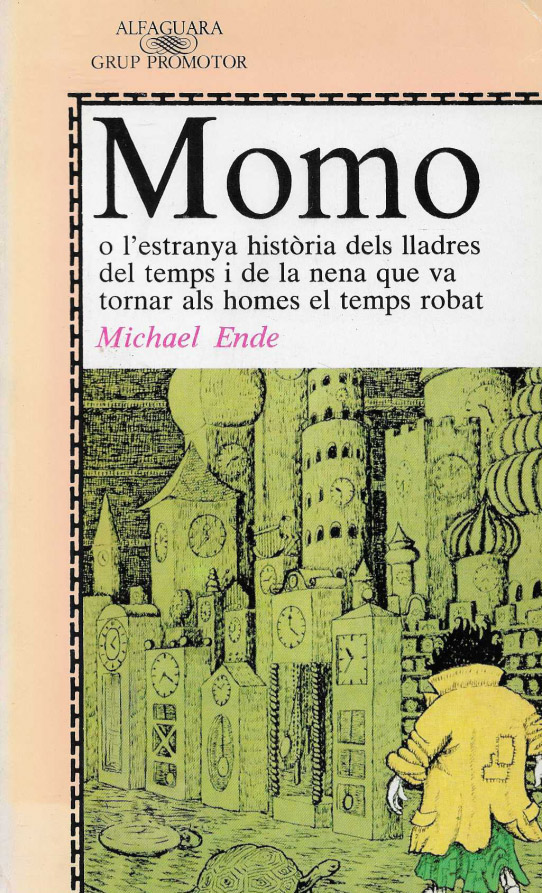Momo o l'estranya història dels lladres del temps i de la nena que va tornar als homes els temps robat.