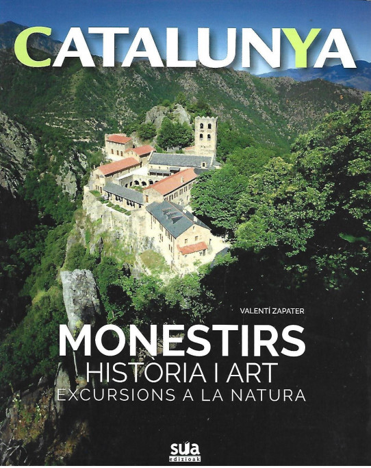 MONESTIRS. HISTÒRIA I ART. EXCURSIONS A LA NATURA