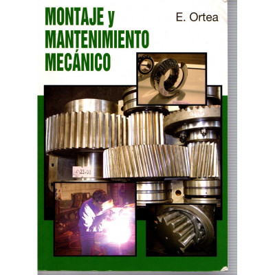 Montaje y manetnimiento mecánico / E. Ortega