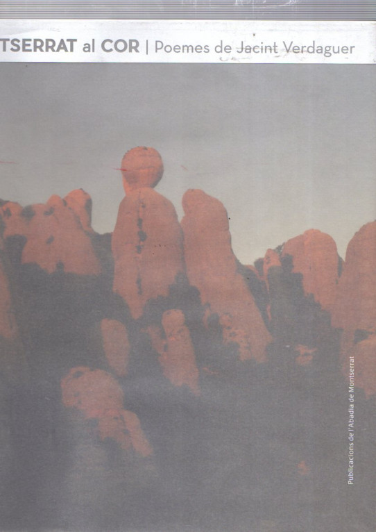 MONTSERRAT AL COR. POEMES DE JACINT VERDAGUER