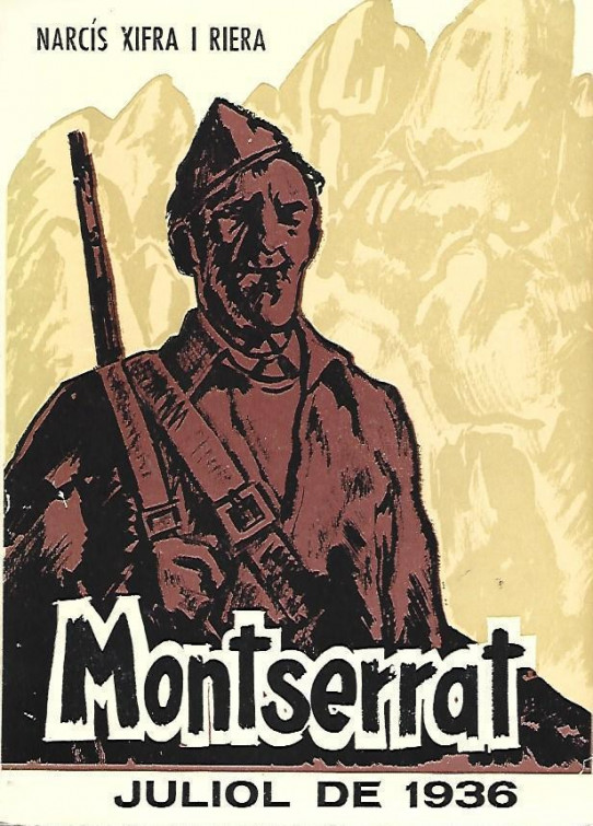 MONTSERRAT. JULIOL DE 1936