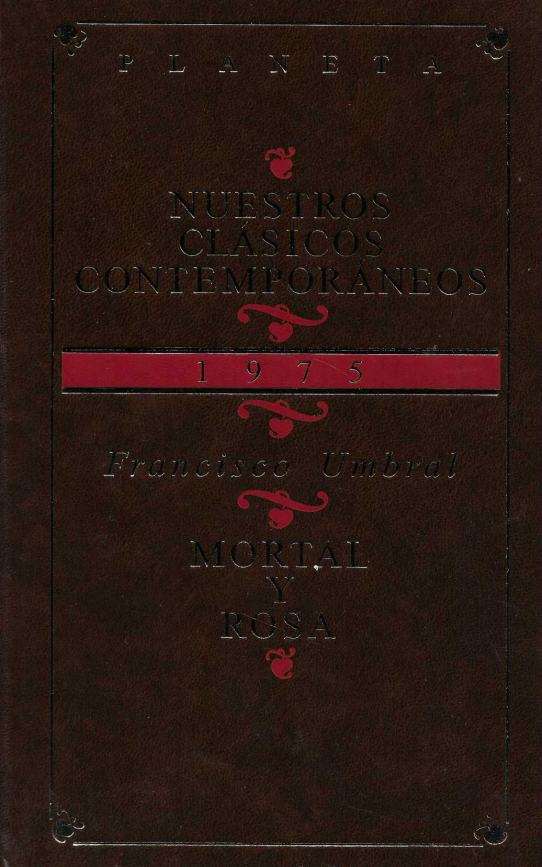 Mortal y rosa