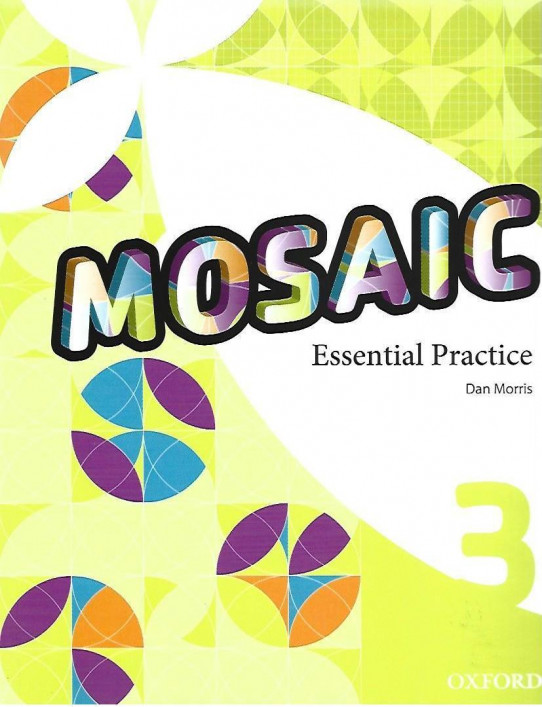 MOSAIC ESSENTIAL PRACTICE 3