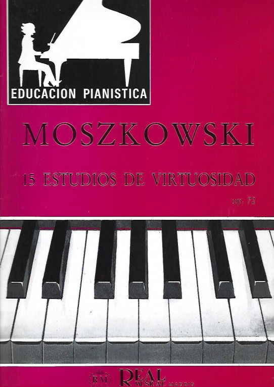 MOSZKOWSKI. 15 ESTUDIOS DE VIRTUOSIDAD. Op.