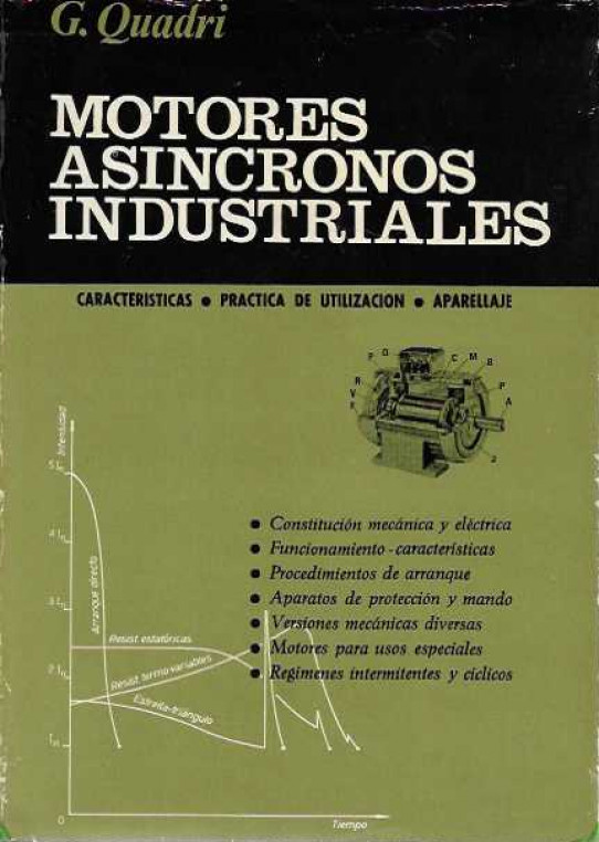 MOTORES ASINCRONOS INDUSTRIALES. Características, práctica de utilización y aparellaje.