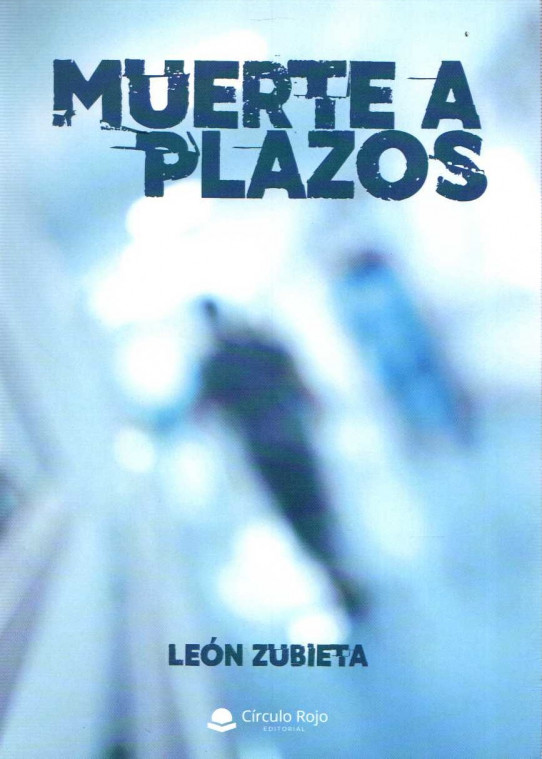 MUERTE A PLAZOS