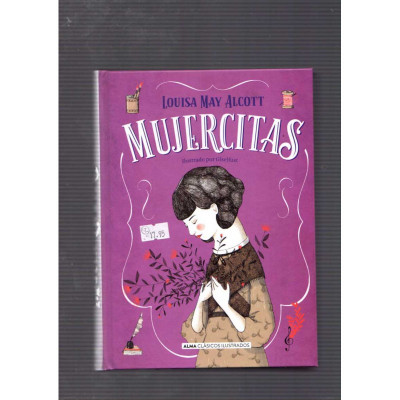 Mujercitas / Louisa May Alcott