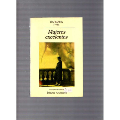 Mujeres excelentes / Barbara Pym