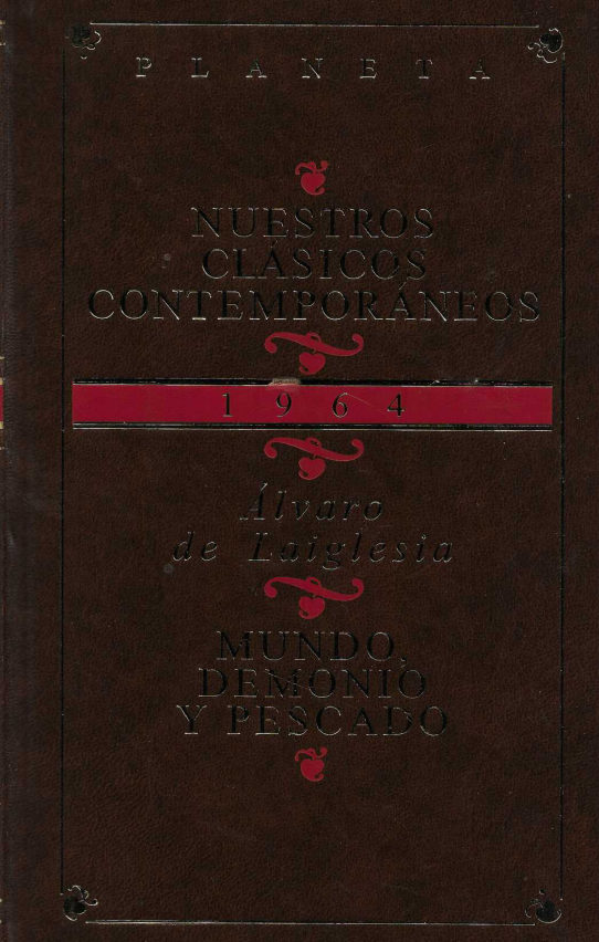 Mundo, demonio y pescado.