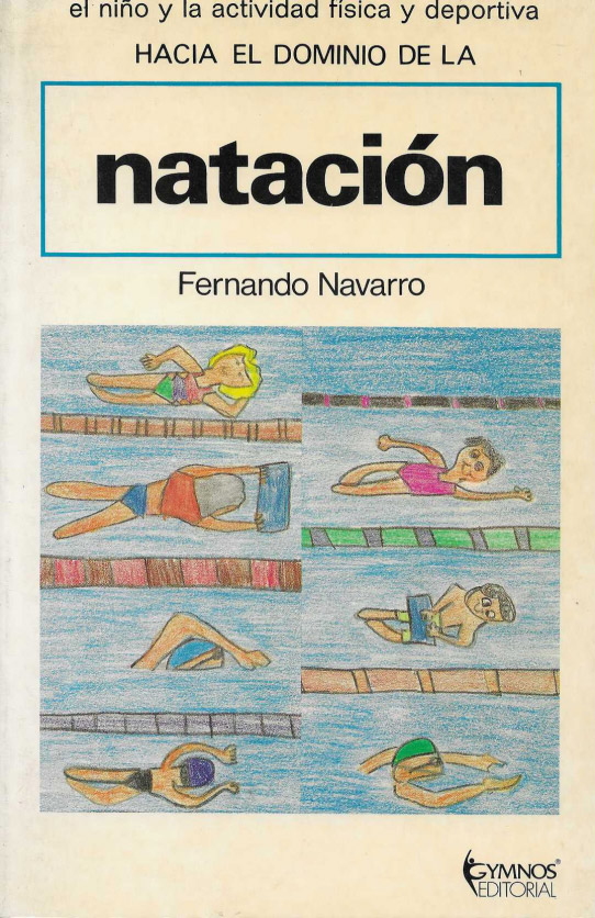 Natación. El niño y la actividad física y deportiva.