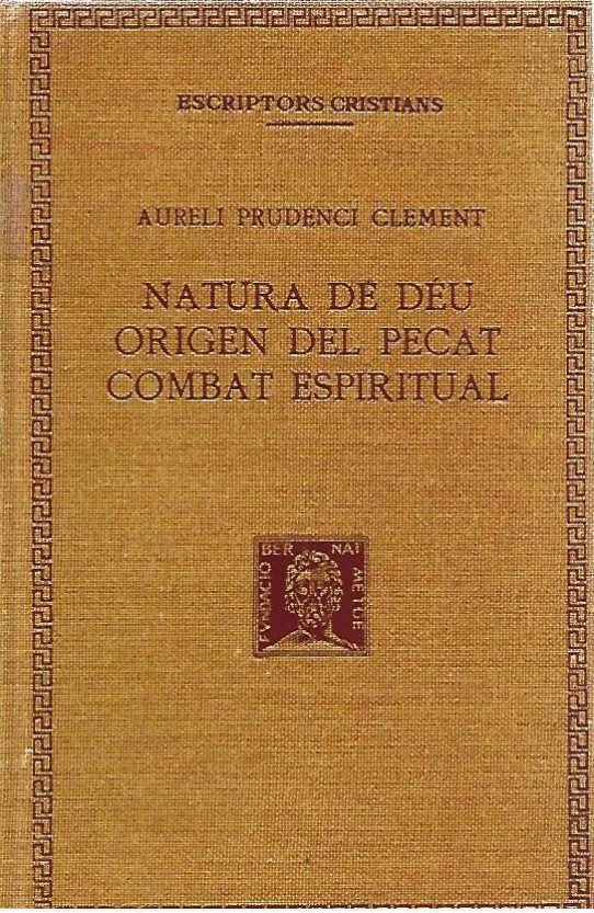 NATURA DE DEU. ORIGEN DEL PECAT. COMBAT ESPIRITUAL