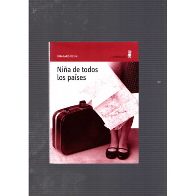 Niña de todos los países / Irmgard Keun