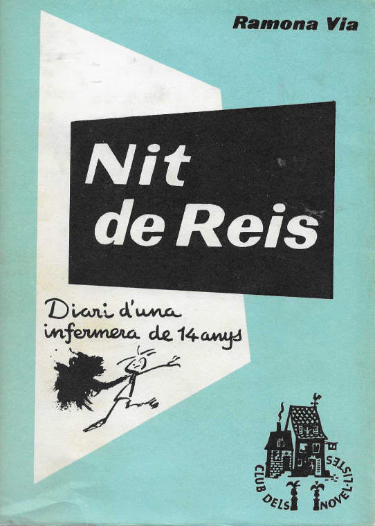 Nit de Reis. Diari d'una infermera de 14 anys.