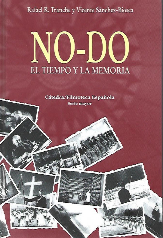 NO-DO EL TIEMPO Y LA MEMORIA