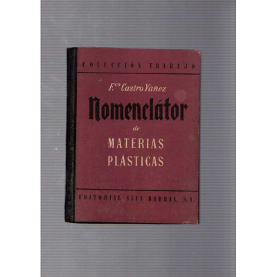 Nomenclátor de materias plásticas / Francisco Castro Yáñez