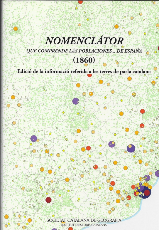 NOMENCLATOR que comprende las poblaciones...de España (1860).Edició de la informació referida a les terres de parla catalana