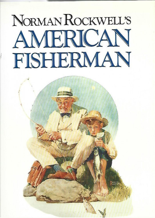 NORMAN ROCWELL'S AMERICAN FISHERMAN