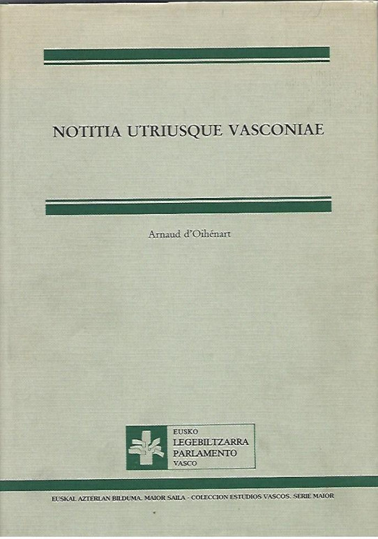 NOTITIA UTRIUSQUE VASCONAE  (NOTICIA DE AMBAS VASCONIAS, LA IBÉRICA Y LA AQUITANA)