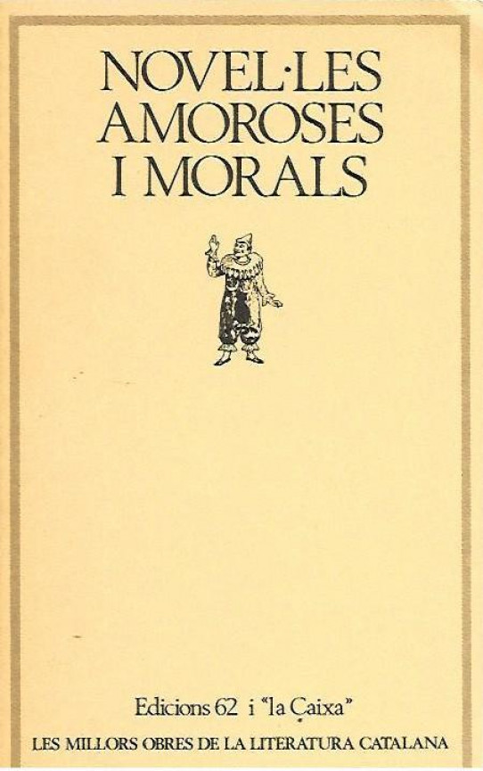 NOVEL.LES AMOROSES I MORALS   (Segle XIV al XVIII)