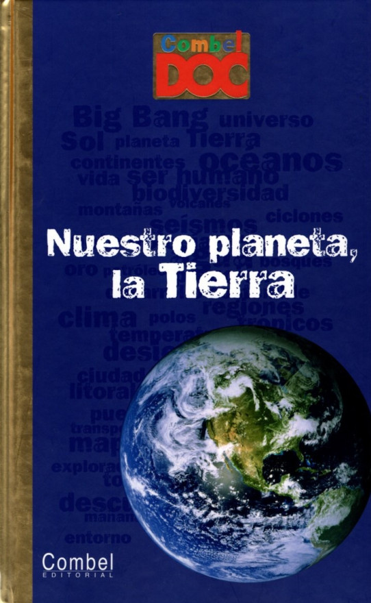 NUESTRO PLANETA, LA TIERRA