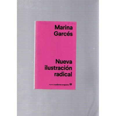 Nueva ilustración radical / Marina Garcés
