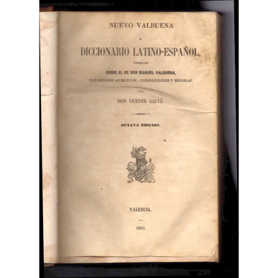 Nuevo Valbuena, ó, Diccionario latino-español / Valbuena, Manuel, Salvá y Pérez, Vicente
