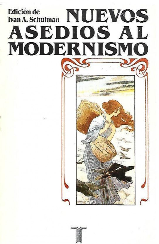 NUEVOS ASEDIOS AL MODERNISMO