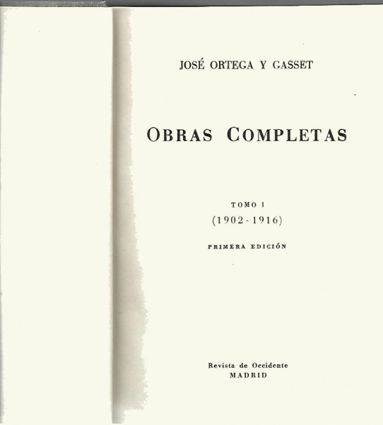 OBRAS COMPLETAS DE JOSÉ ORTEGA Y GASSET