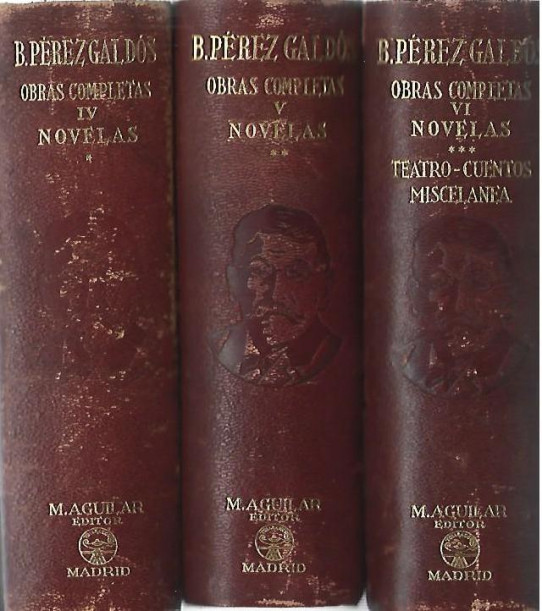 OBRAS COMPLETAS. EPISODIOS NACIONALES . NOVELAS. TEATRO-CUENTOS. MISCELANEA  6 Volumenes. 1ª Edición 1941-1942