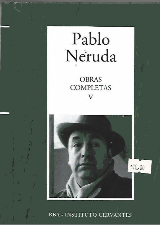 OBRAS COMPLETAS V DE PABLO NERUDA