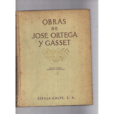 Obras de Jose Ortega y Gasset (volumenes 1 y 2)