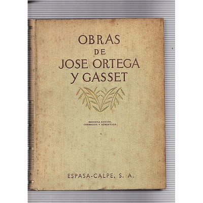 Obras de Jose Ortega y Gasset (volumenes 1 y 2)