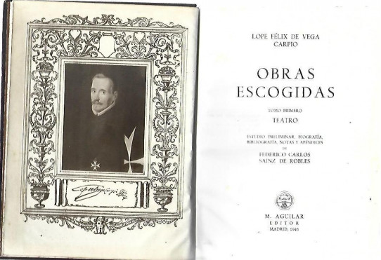 OBRAS ESCOGIDAS. Tomo Primero TEATRO (Lope de Vega)