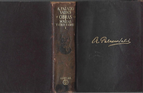 OBRAS, NOVELAS Y OTROS ESCRITOS Volumen I  (Palacio Valdes)