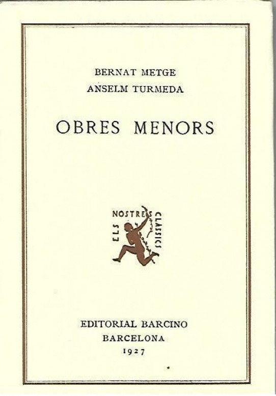 OBRES MENORS  (Bernat Metge i Anselm Turmeda)