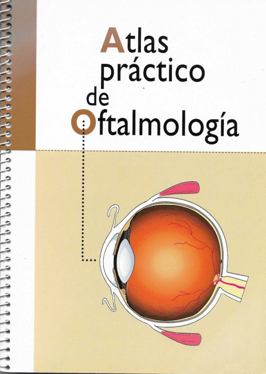 Oftalmología. Ilustraciones clínicas para sus pacientes. Guía del ojo humano. Atlas práctico de Oftalmología. Tres volúmenes.