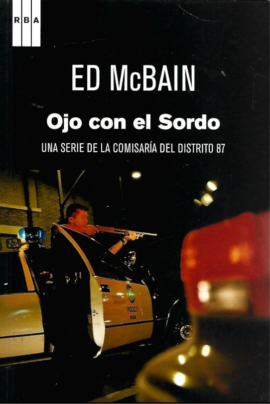 OJO CON EL SORDO. Una serie de la comisaria del distrito 87