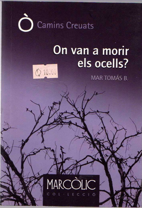 ON VAN A MORIR ELS OCELLS?