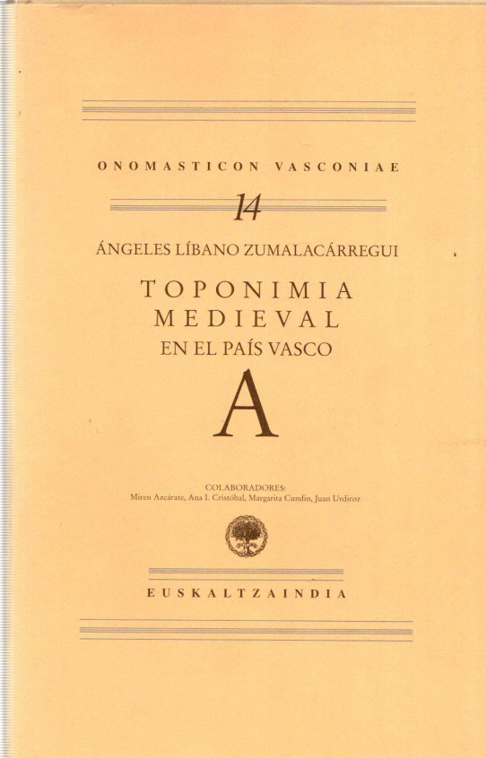 ONOMASTICON VASCONIAE - TOPONIMIA MEDIEVAL EN EL PAIS VASCO 4 Volumenes