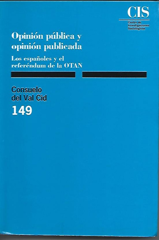 OPINIÓN PÚBLICA Y OPINIÓN PUBLICADA. Los españoles y el referendum de la OTAN